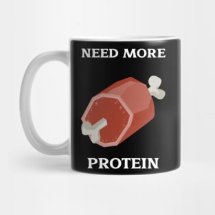 Workout shirt-Need more protein Mug